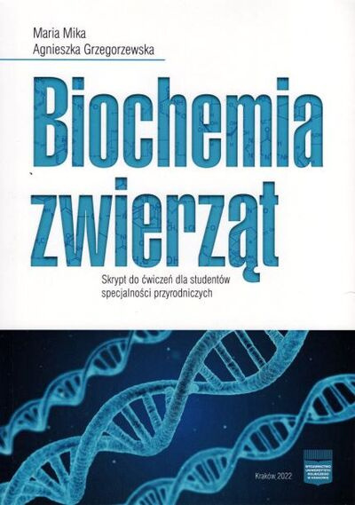 Biochemia zwierząt II wydanie > Księgarnia Rolnicza